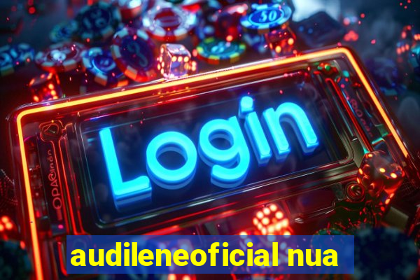 audileneoficial nua